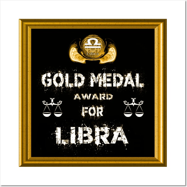 Libra Birthday Gift Gold Medal Award Winner Wall Art by PlanetMonkey